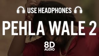 Pehla Wale 2 : Simar Dorraha (8D AUDIO) | Kalle Vaal Ni Vadhae | Latest New Punjabi Songs 2021