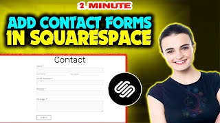 How to add Contact Forms in Squarespace 2024  (Quick \u0026 Easy)