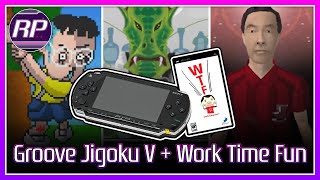 Work Time Fun + Groove Jigoku V - Retro Pals