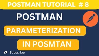 API Testing Tutorial # 8 - Parameterization in Postman