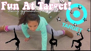 Fun at Target | Gymnastics in Public