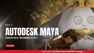 Autodesk Maya Essentials Training at STI: Day 3