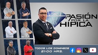 PASIÓN por la HÍPICA - Programa 4 año 2025 (4ta. Temporada)