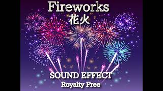 Fireworks See Off Sound Effect 01/花火打ち上げの効果音 01/आतिशबाजी ध्वनि प्रभाव/Download Link