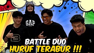 BATTEL DUO HURUF TERABUR !!! NAZRUL BUAT HURU HAR4 ???