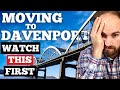 DON'T Move To Davenport IA! [WATCH THIS BEFORE MOVING TO DAVENPORT IOWA]