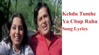 keh du tumhe ya chup rahu song lyrics|keh du tumhe ya chup rahu song lyrics in hindi | Kishore Kumar