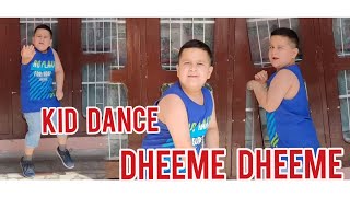 Dheeme Dheeme | Kid Dance video 2020 | MEDHANSH CHADHA