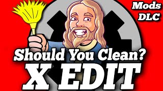 Should you Clean Bethesda DLC and Mods? And How to do so