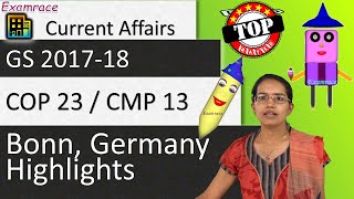 COP 23 / CMP 13 - Bonn, Germany Highlights (Current Affairs / GS 2017-18)Examrace