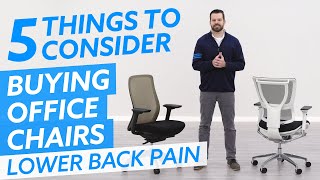 Office Chairs For Lower Back Pain: 5 Things You Must Consider