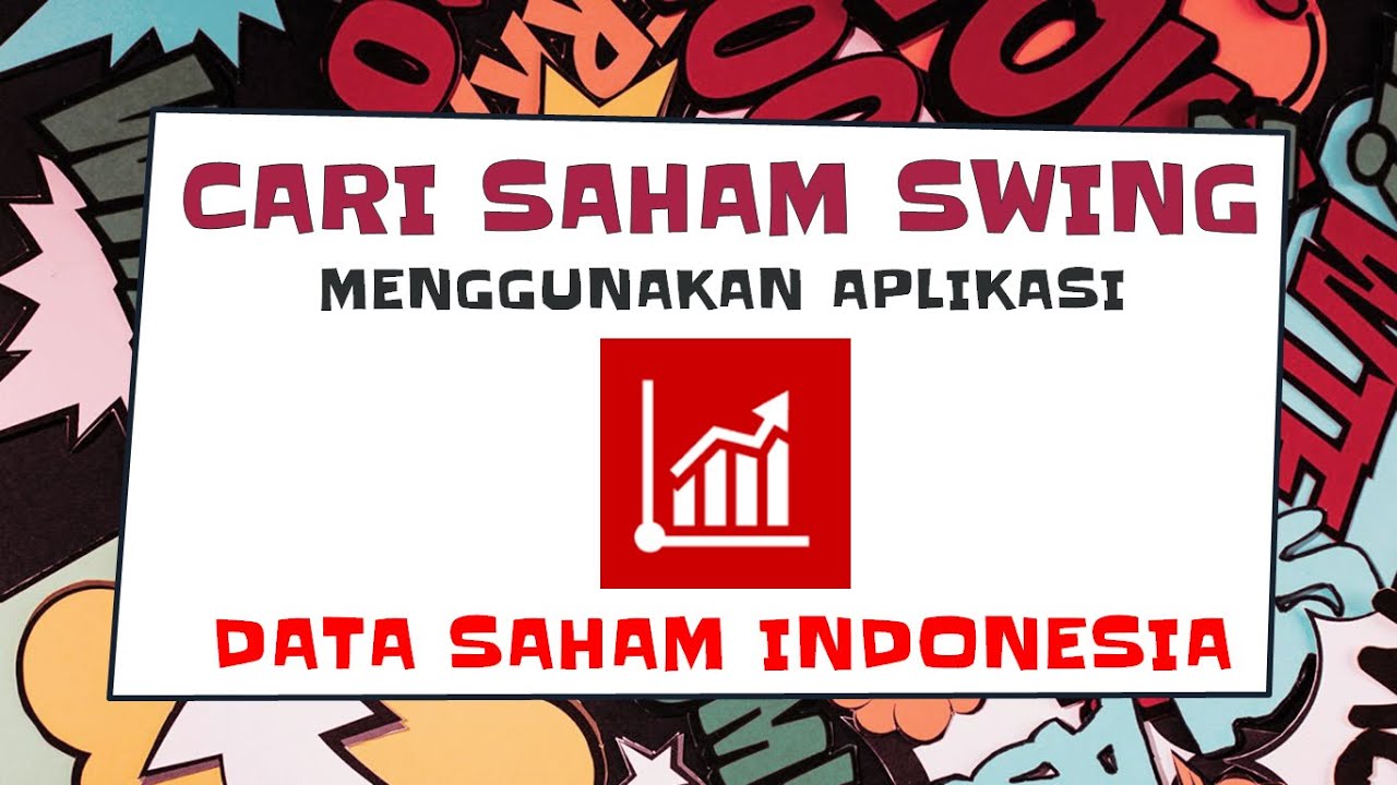 CARA CARI SAHAM SWING Menggunakan Aplikasi DATA SAHAM INDONESIA By OKE ...