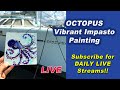 Vibrant Octopus Oil Painting Impasto Technique Textured Art Tutorial