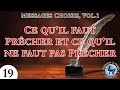 messages choisis vol.1 — 19 ce qu il faut prêcher et ce qu il ne faut pas prêcher