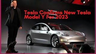 Tesla model Y 2023 review. Tesla Confirms NEW Tesla Model Y For 2023.