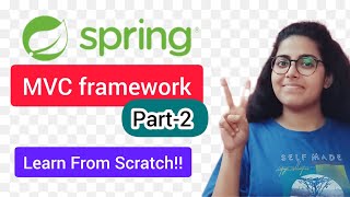 Spring MVC using Java Configuration : Comprehensive Explanation | Part-2.