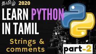 Strings in PYTHON | part 2| Learn python in tamil | how strings work in python | python tutorial