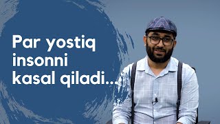 Par yostiq insonni kasal qiladi | Abdukarim Mirzayev