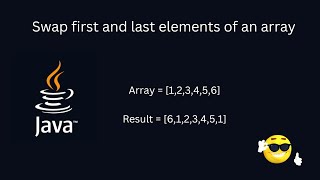 How to Swap First and Last Elements of an Array in Java