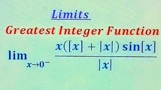 Limits involving greatest Integer Function and absolute value function.