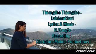 Thiangtho Thiangtho - Lalsiamthari