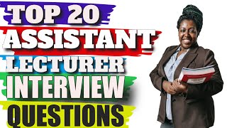 Interview Questions for Assistant Lecturer
