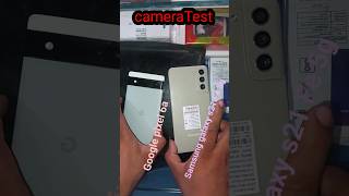 camera test Google pixel 6a V/S Samsung galaxy s21 Fe 5G shorts virals video #india #flipkart #reels