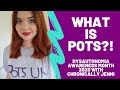 What is POTS? Dysautonomia Awareness Month 2020