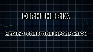 Diphtheria (Medical Condition)