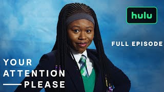 Your Attention Please: Season 2, Episode 3 (Full Episode) | Hulu