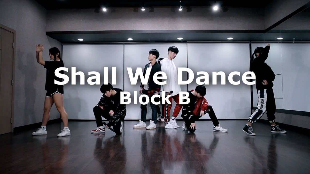 블락비 (Block B) - Shall We Dance (쉘위댄스) (cover) - YouTube