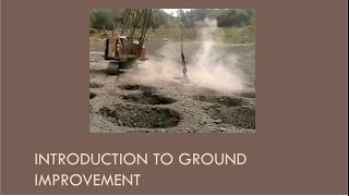 CEEN 545  - Lecture 27 - Introduction to Ground Improvement