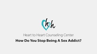 How Do You Stop Being A Sex Addict? | Dr. Doug Weiss