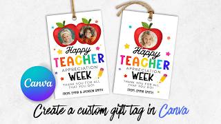 Create a Personalized Gift Tag for Teacher Appreciation Week! | Teacher Appreciation Gift Ideas
