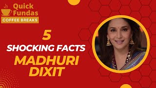 5 Shocking Facts About Madhuri Dixit You Probably Didn't Know