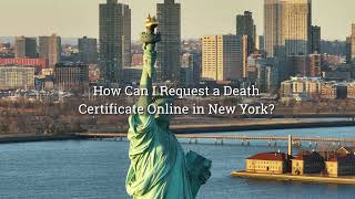 How Can I Request a Death Certificate Online in New York