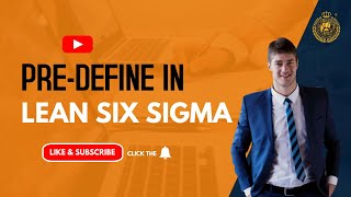 Pre-Define in Lean Six Sigma | NIQC International