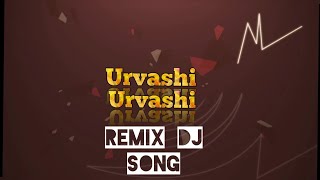 Urvashi Urvashi remix video song 2018 - 💌⭐