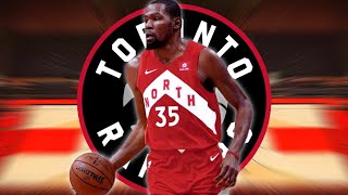Why Kevin Durant Should Go To The Toronto Raptors