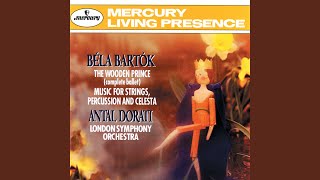 Bartók: The Wooden Prince, Op. 13, Sz. 60 - She Tries to Attract the Real Prince with her...