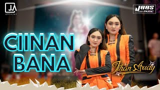 JIHAN AUDY - CIINAN BANA | JAAS MUSIC