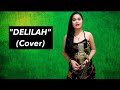 DELILAH - Tom Jones (Female key) Cover by Filipina Charm