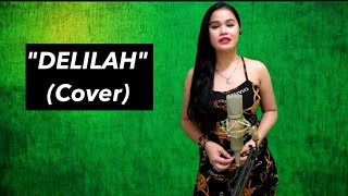 DELILAH - Tom Jones (Female key) Cover by Filipina Charm