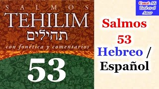 Salmos 53 Hebreo / Español (Tehilim 53)