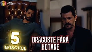 Dragoste Fără Hotare Episodul 5 in Romana - A Sosit Sfârșitul lui Halil İbrahim?