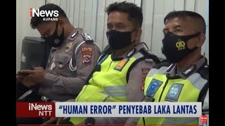 iNews NTT - Hampir 60% Penyebab Kecelakaan Lalu Lintas di NTT, dari Faktor Manusia (Human Error)