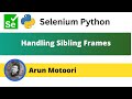 Handling Parent, Child and Sibling Frames in Selenium Python (Selenium Python)