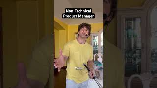 Non-Technical Product Manager #shorts