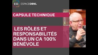 Capsule technique #51 - Les rôles et responsabilités dans un CA 100% bénévole (sans employé)