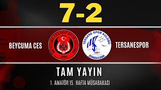 Beycuma CES / Tersanespor: 7-2 Tam Yayın ²⁴ Aralık ²⁰²²